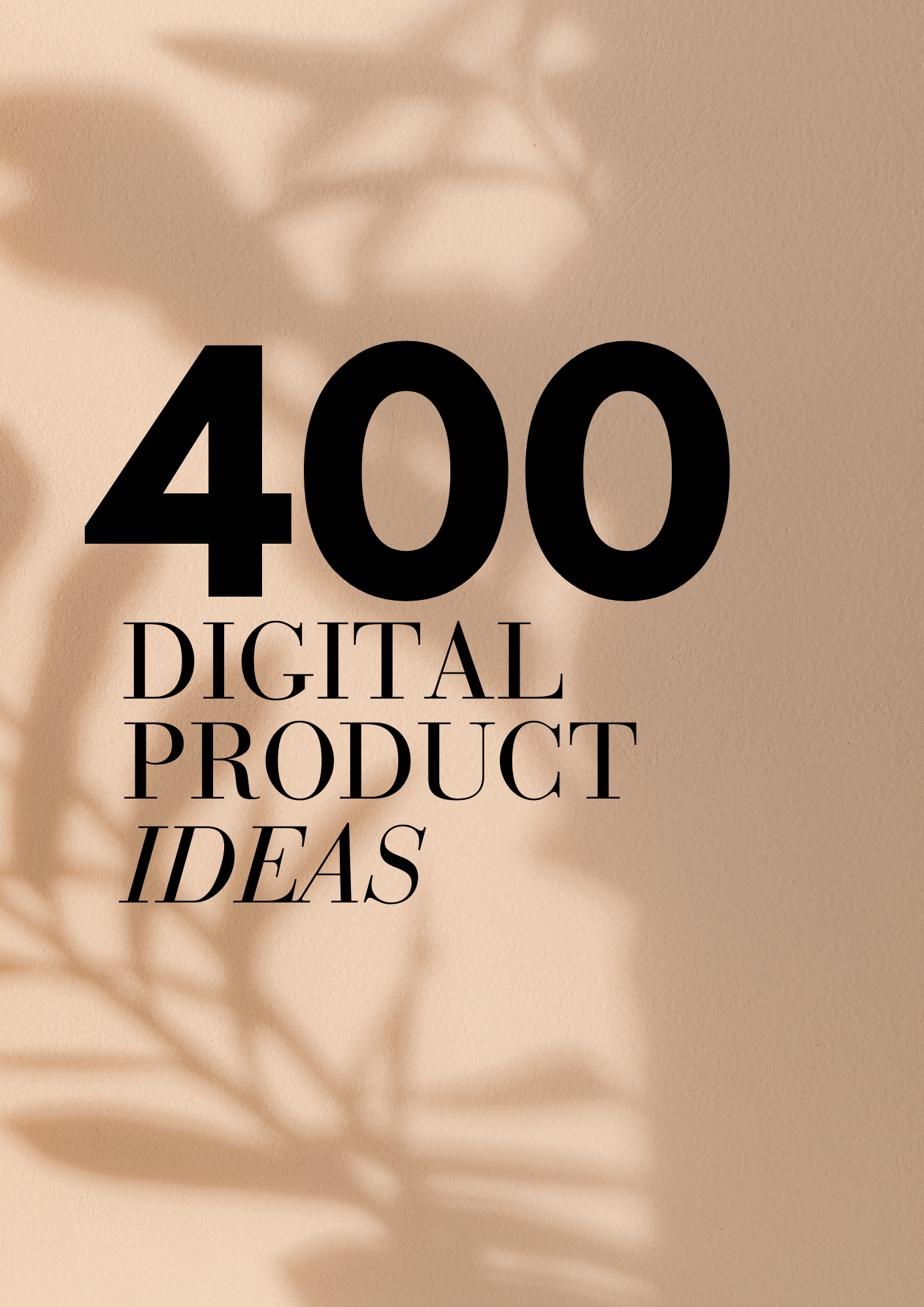 400 Digital Product Ideas: Unlock Profitable Niches!